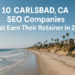10 Carlsbad, CA SEO Companies That Earn Their Retainer in 2026