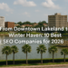 From Downtown Lakeland to Winter Haven: 10 Best SEO Companies for 2026